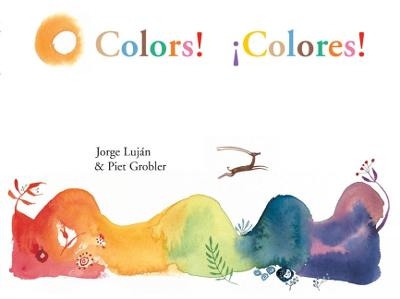 Colors! ¡Colores! - Jorge Luján