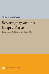 Sovereignty and an Empty Purse - Bray Hammond