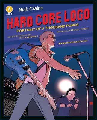 Hard Core Logo - Nick Craine