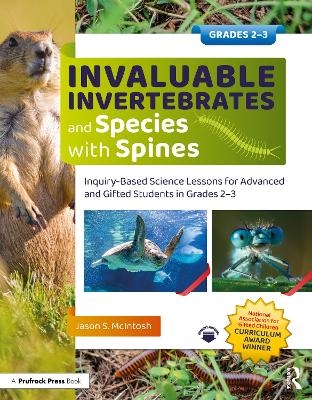 Invaluable Invertebrates and Species with Spines - Jason S. McIntosh