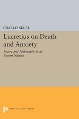 Lucretius on Death and Anxiety - Charles Segal