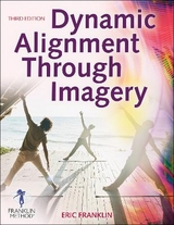 Dynamic Alignment Through Imagery - Franklin, Eric
