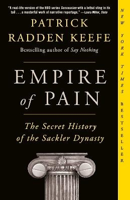 Empire of Pain - PATRICK RADDEN KEEFE