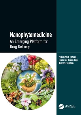 Nanophytomedicine - Parimelazhagan Thangaraj, Lucindo Jose Quintans Junior, N. PONPANDIAN