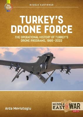 Turkey's Drone Force - Arda Mevlutoglu