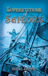 Superstitions of Sailors -  Angelo S. Rappoport