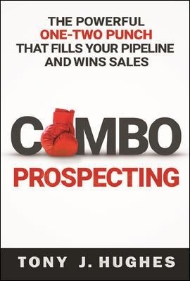 a Combo Prospecting - Tony Hughes