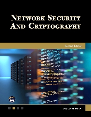 Network Security and Cryptography - Sarhan M. Musa