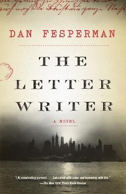 The Letter Writer - Dan Fesperman