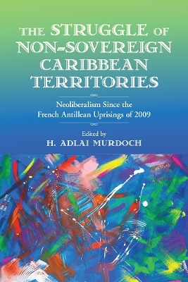 The Struggle of Non-Sovereign Caribbean Territories - 