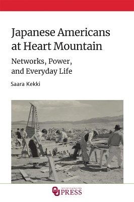 Japanese Americans at Heart Mountain - Saara Kekki