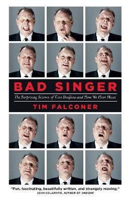 Bad Singer - Tim Falconer