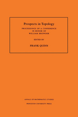 Prospects in Topology (AM-138), Volume 138 - 