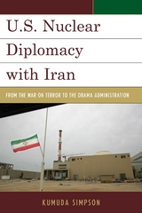 U.S. Nuclear Diplomacy with Iran -  Kumuda Simpson