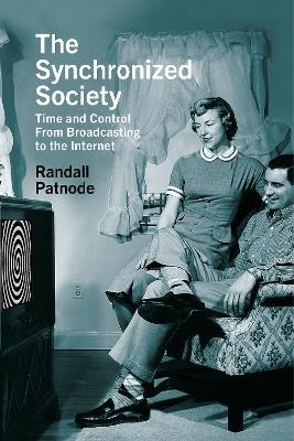 The Synchronized Society - Randall Patnode