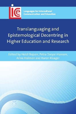 Translanguaging and Epistemological Decentring in Higher Education and Research - 