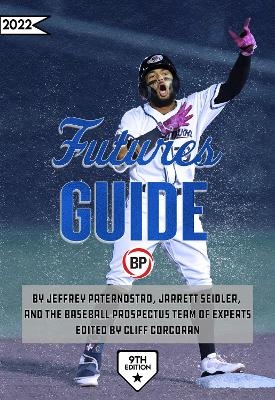 Baseball Prospectus Futures Guide 2022 -  Baseball Prospectus