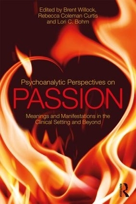 Psychoanalytic Perspectives on Passion - 