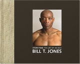 Story/Time -  Bill T. Jones