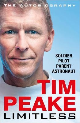Limitless: The Autobiography - Tim Peake
