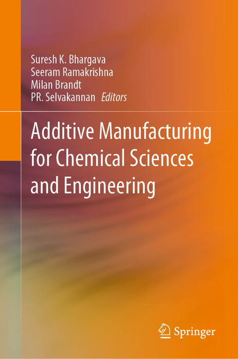 Additive Manufacturing for Chemical Sciences and Engineering - 