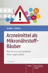 Arzneimittel als Mikronährstoff-Räuber - Gröber, Uwe; Kisters, Klaus