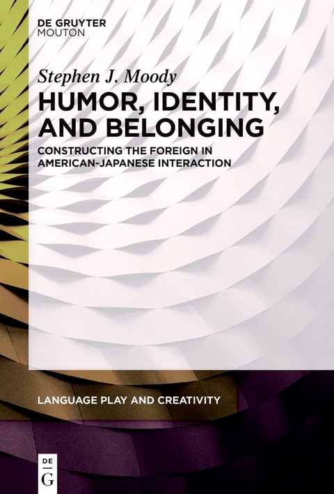 Humor, Identity, and Belonging - Stephen J. Moody