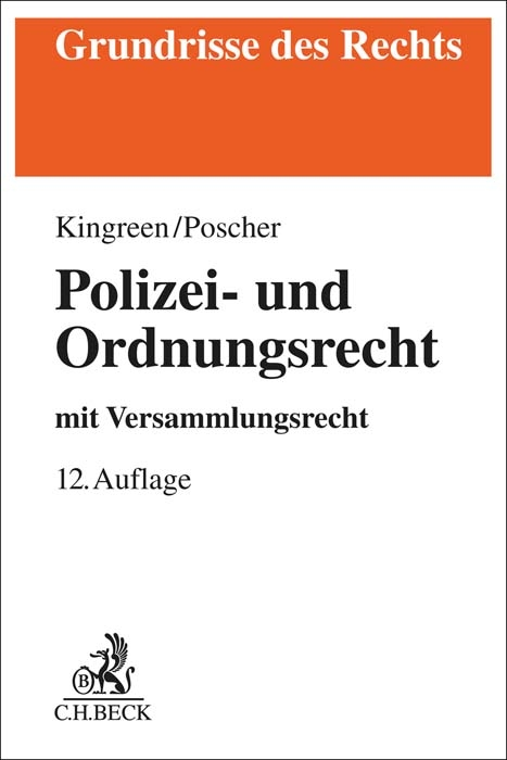 Polizei- und Ordnungsrecht - Thorsten Kingreen, Ralf Poscher, Bodo Pieroth, Bernhard Schlink, Michael Kniesel