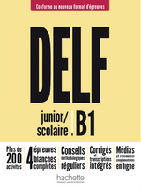 DELF junior / scolaire B1 – Conforme au nouveau format d’épreuves - Mous, Nelly; Azevedo Rodrigues, Sara; Biras, Pascal