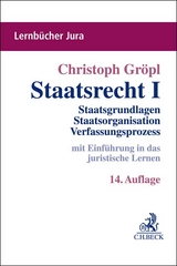 Staatsrecht I - Christoph Gröpl