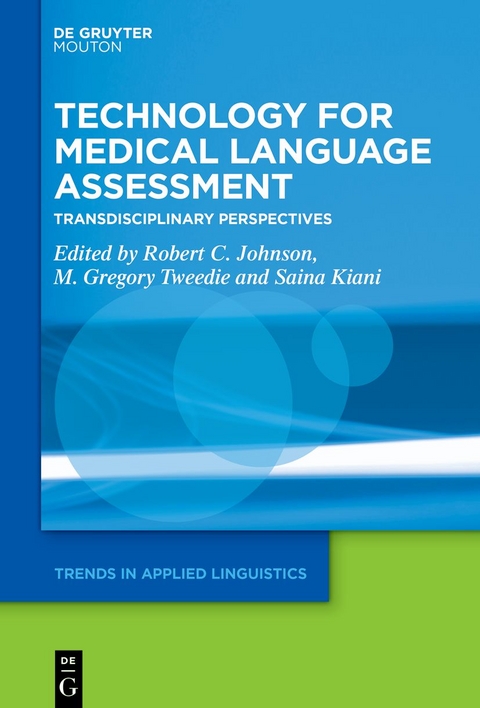 Technology for Medical Language Assessment - 