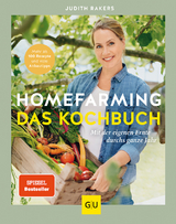 Homefarming: Das Kochbuch - Judith Rakers