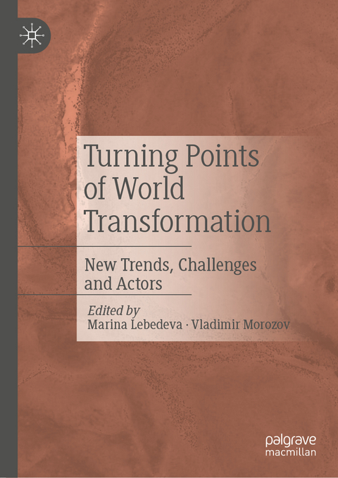 Turning Points of World Transformation - 