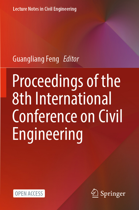 Proceedings of the 8th International Conference on Civil Engineering - 