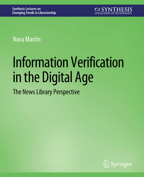 Information Verification in the Digital Age - Nora Martin