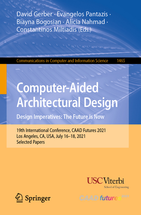 Computer-Aided Architectural Design. Design Imperatives: The Future is Now - 