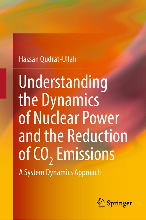 Understanding the Dynamics of Nuclear Power and the Reduction of CO2 Emissions - Hassan Qudrat-Ullah