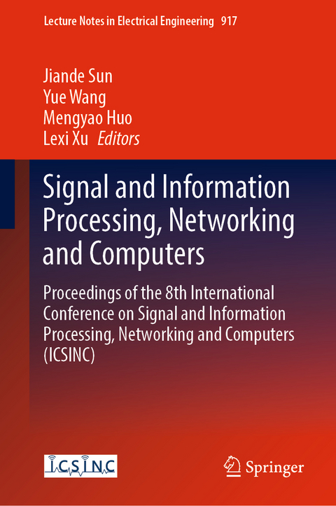 Signal and Information Processing, Networking and Computers - 