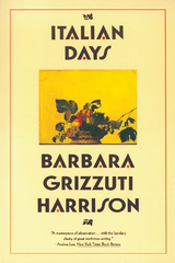 Italian Days -  Barbara Grizzuti Harrison