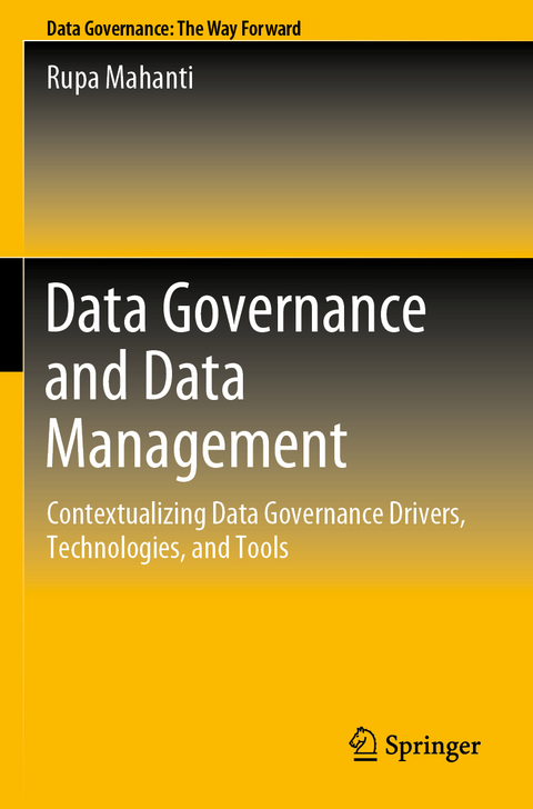 Data Governance and Data Management - Rupa Mahanti