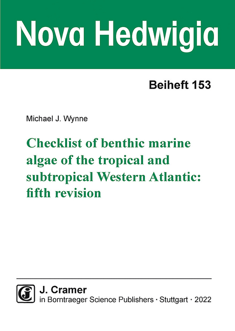 Checklist of benthic marine algae of the tropical and subtropical Western Atlantic: fifth revision - Michael J. Wynne