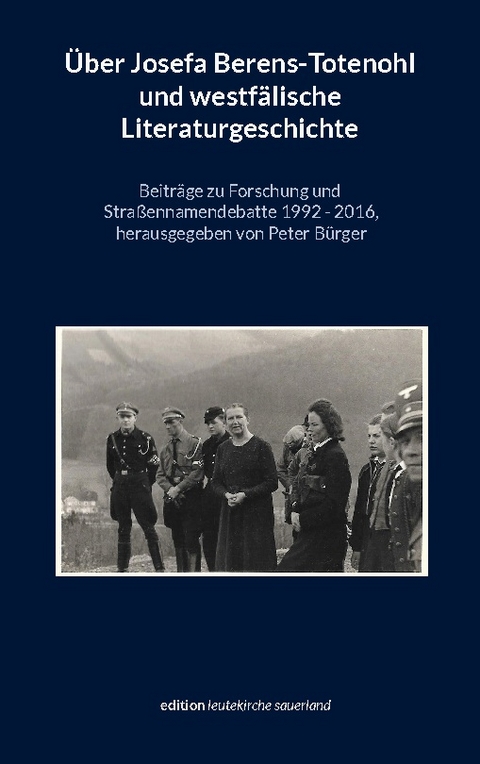 Über Josefa Berens-Totenohl und westfälische Literaturgeschichte - 