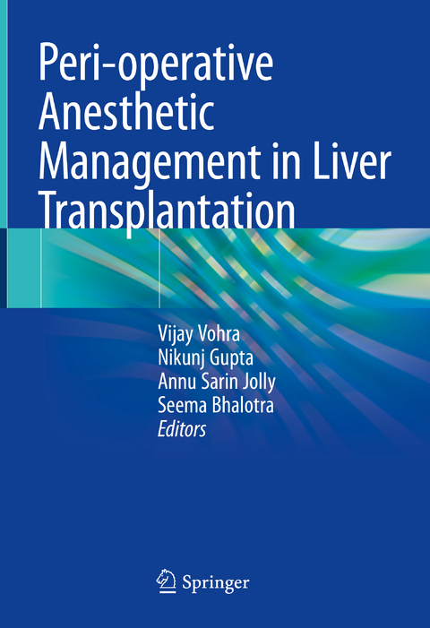 Peri-operative Anesthetic Management in Liver Transplantation - 