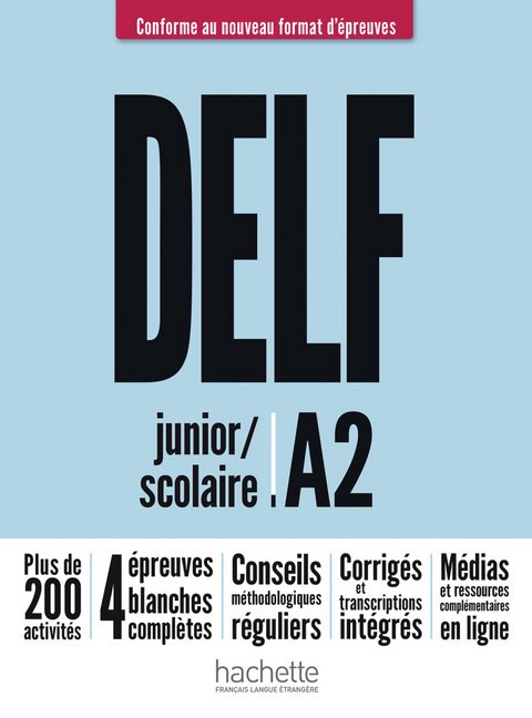 DELF junior / scolaire A2 – Conforme au nouveau format d’épreuves - Nelly Mous, Pascal Biras