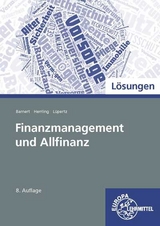 Lösungen zu 98764 Finanzmanagement und Allfinanz - Lüpertz, Viktor; Herrling, Erich; Barnert, Thomas