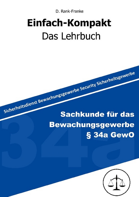 Sachkundeprüfung gem. § 34a GewO - Denis Franke