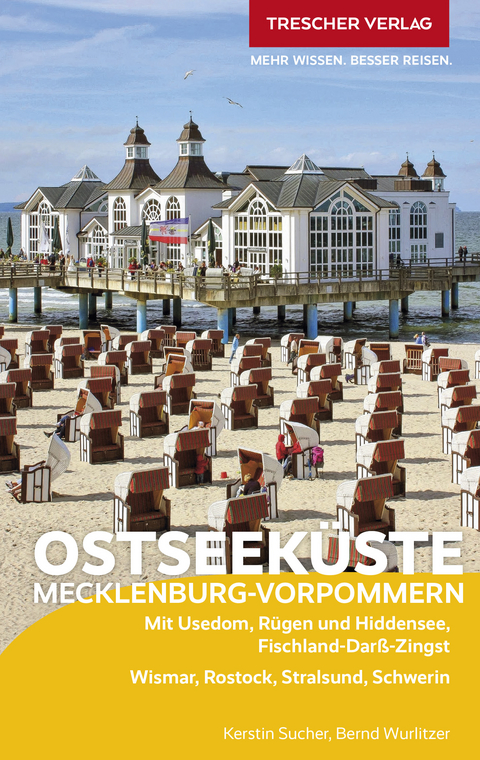 TRESCHER Reiseführer Ostseeküste Mecklenburg-Vorpommern -  Bernd Wurlitzer,  Kerstin Sucher