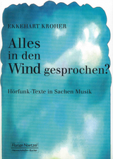 Alles in den Wind gesprochen? - Ekkehart Kroher