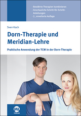 Dorn-Therapie und Meridian-Lehre - Sven Koch