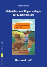 Begleitmaterial: Die Wildschweine sind los - Kathrin Lammel